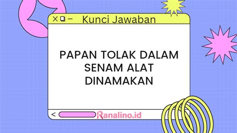 Papan Tolak dalam Senam Alat Dinamakan Indonesia