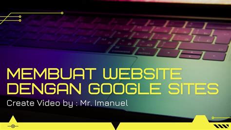 Pembuatan Halaman Pribadi dan Bisnis dengan Google Sites Indonesia