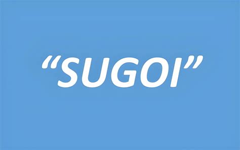 Pengertian Sugoi Dalam Bahasa Jepang