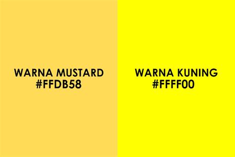 Perbedaan Intensitas dan Kejelasan Antara Warna Mustard dan Kuning