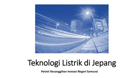 Perkembangan Teknologi Jepang