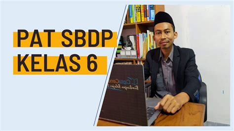 Persiapan Soal SBDP Kelas 6