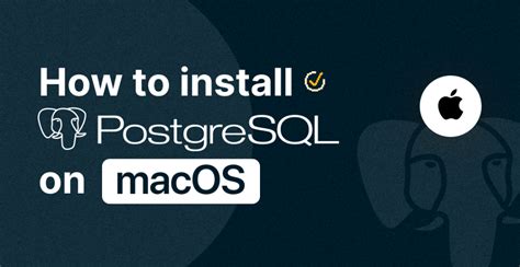 PostgreSQL on MacOS