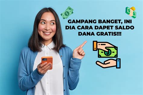 5 Cara Mudah Mendapatkan Saldo Dana Gratis 2021 Tanpa Aplikasi di Indonesia