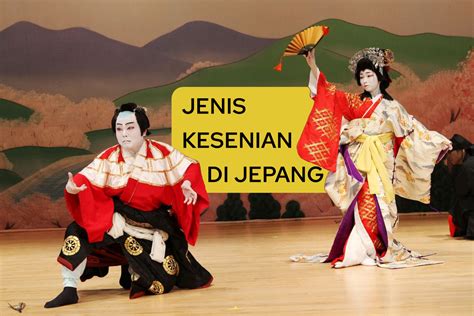 Seni dan Budaya Jepang