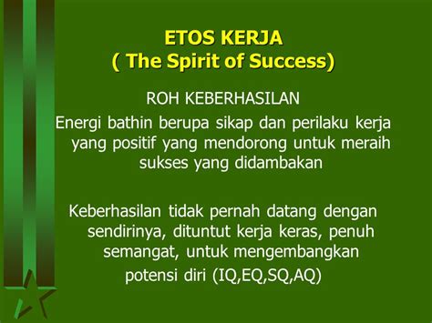 Spirit dan Etos Kerja Keras