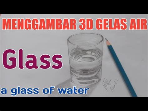 Tips menggambar gelas berisi air