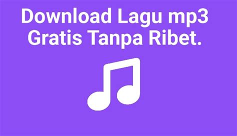 Tips Aman dan Cepat Download Lagu MP3 di Internet