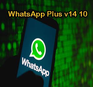 WhatsApp Plus v14.10 Aman Digunakan