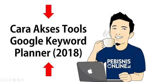 Akses Google Keyword Planner