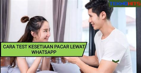 Alternatif untuk Mengetahui Kesetiaan Pacar Tanpa Melakukan Penyadapan