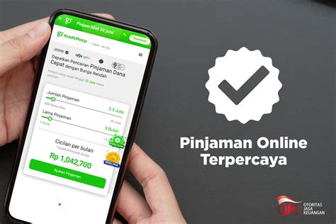Aplikasi Pinjaman Online Terpercaya di Indonesia dengan Regulasi OJK