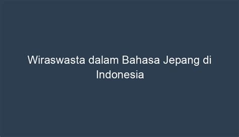 Bahasa Jepang Wiraswasta Indonesia