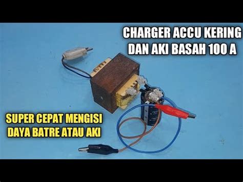 Mempengaruhi Waktu Pengisian Aki atau Accu