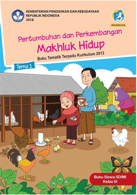 buku tema 1 kelas 3 pertumbuhan dan perkembangan makhluk hidup