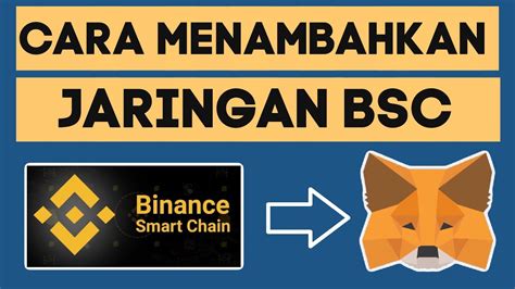 cara menambahkan BSC di metamask in Indonesia