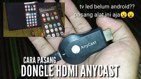 cara pasang dongle ke tv indonesia