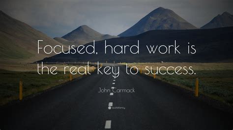 focus and hard work