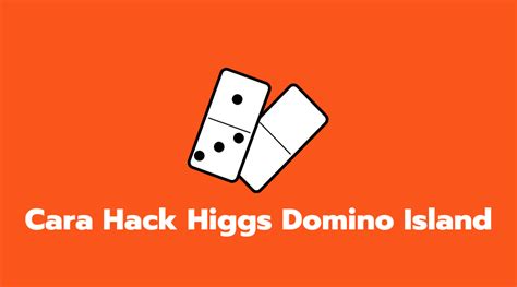aplikasi hack akun higgs domino