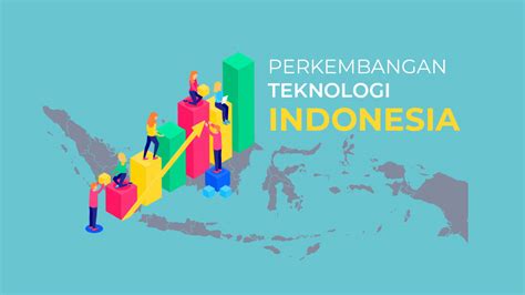 industri teknologi di Indonesia
