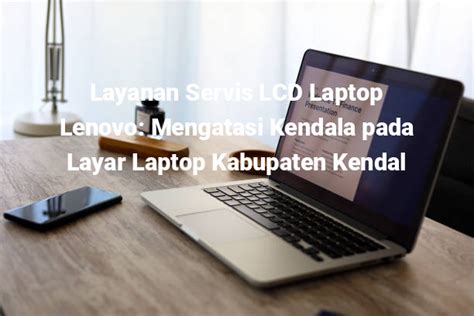 Ketika Laptop Rusak, Ini Gejala LCD yang Perlu Diketahui di Indonesia