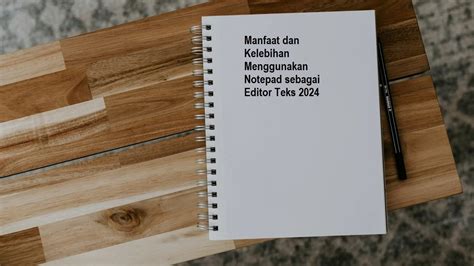 Manfaat Notepad di Indonesia
