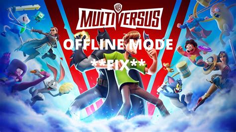 Offline mode multiversus ps4