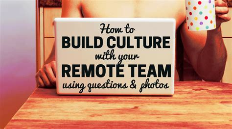 Remote Team Culture