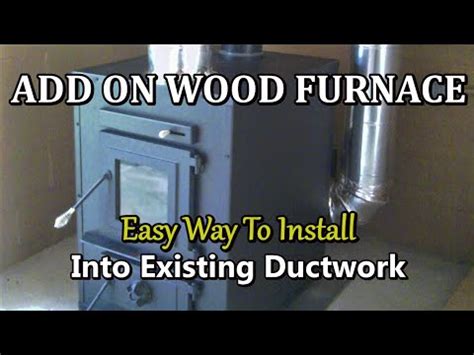 add on wood furnace safety