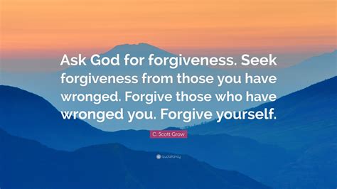 seek forgiveness
