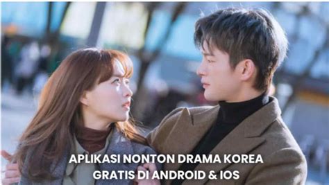 Aplikasi Nonton Drama Korea Subtitle Indonesia