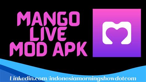 aplikasi mango live mod indonesia