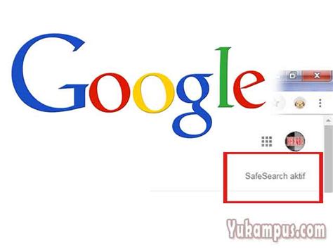 Membuka Safe Search di Google