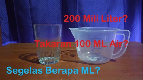 takaran 100 ml air dalam gelas