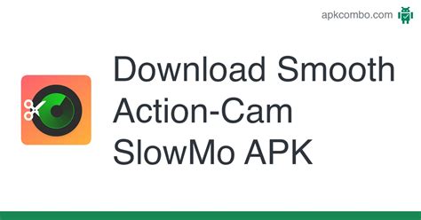 APK Slowmo Smooth