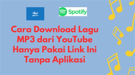 Aplikasi Download Lagu dari YouTube Tanpa Aplikasi: Cara Mudah dan Cepat