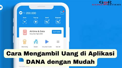 Cara mengambil uang di aplikasi dana Indonesia