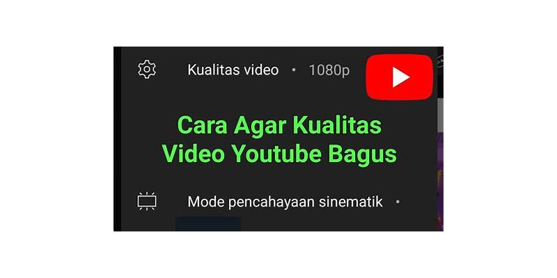 Kualitas Video