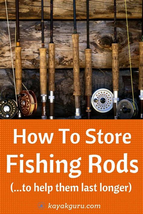store the rods properly