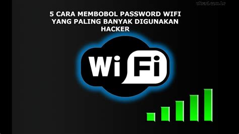 Bahaya Membobol Password Wifi Bagi Kamu