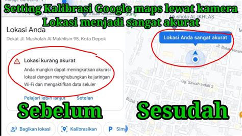 Cara Kalibrasi Google Maps di Android di Indonesia
