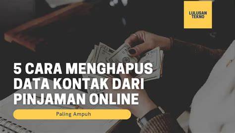 cara menghapus data kontak pinjaman online indonesia