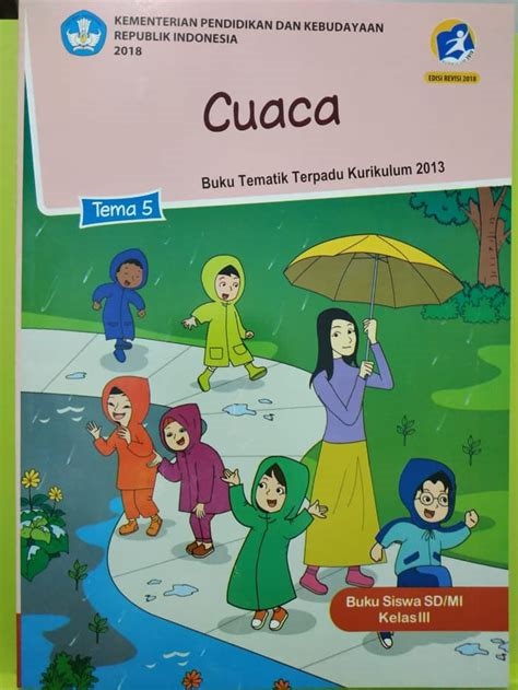 Isi Buku Tematik Kelas 3 Tema 5 Revisi 2018 Semester 2