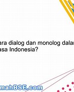 Perbedaan Dialog dan Monolog dalam Bahasa Indonesia