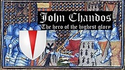 John Chandos: The knight of the greatest glory (c. 1302 - 1369) - YouTube