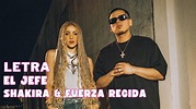 Shakira & Fuerza Regida - El Jefe Letra Oficial (Official Lyrics) - YouTube
