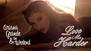 Ariana Grande & The Weeknd - Love Me Harder (Lyrics On Screen HQ ...