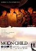 Moon Child - Moon Child (2003) - Film - CineMagia.ro