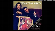 Isolation Party - No Hope Tomorrow - YouTube