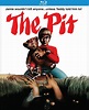 The Pit (1981) | UnRated Film Review Magazine | Movie Reviews, Interviews